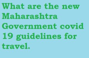 What are the new Maharashtra Government covid 19 guidelines for travel