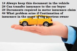 Learn important things here about Motor Insurance, always keep this document with you in the vehicle
