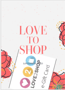 Love to shop card Exchange, redeem and validity
